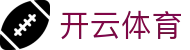 开云全站app下载 - 官方下载地址 | 开云体育